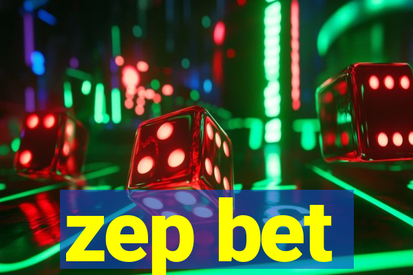 zep bet